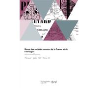 Revue des sociétés savantes de la France et de l'étranger - Ministère de l'instruction publique - Hachette Bnf - broché - Livre