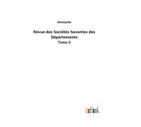 Révue Des Sociétés Savantes Des Départements