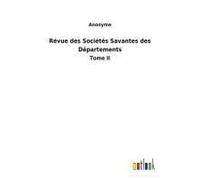 Révue Des Sociétés Savantes Des Départements