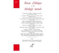 Revue d'éthique et de théologie morale 325 Collectif (Auteur)