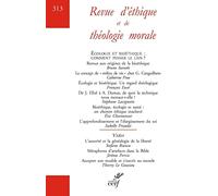Revue d'éthique et de théologie morale - N° 313 Écologie et bioéthique : comment penser le lien ?
