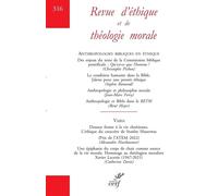 Revue D'éthique Et De Théologie Morale - N° 316