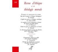 Revue d'ethique et de theologie morale - numero 308 Collectif (Auteur)