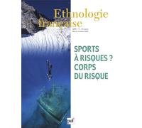 Revue D'ethnologie Francaise N.4 - Sports À Risques? Corps Du Risque (Édition 2006)
