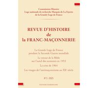 REVUE D'HISTOIRE DE LA FRANC-MAÇONNERIE - N°1