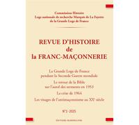 Revue d'histoire de la franc-maçonnerie - n°1 Loge nationale de recherche Marquis de La Fayette de la Grande Loge de France - Collectif - Numerilivre Eds - broché - Revue