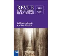 Revue d'histoire de la Shoah n°201 - La littérature allemande et la Shoah 1945-2014