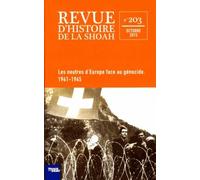 Les Neutres d'Europe face au génocide - Revue d'histoire de la Shoah n°203