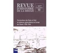 Revue d'Histoire de la Shoah - n° 217: Persécutions des Roms et Sinti et violences génocidaires en Europe de l'Ouest (1939-1946)