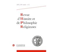 Revue d'histoire et de philosophie religieuses (2025) (2025 - 2, 105e année, n° 2)