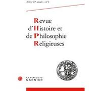 Revue d'Histoire et de Philosophie Religieuses Matthieu Arnold (Collection dirigée par), Matthieu Arnold (Editeur du volume), Christian Grappe (Editeur en chef), Collectif (Auteur)
