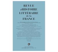 Revue d'Histoire littéraire de la France (2025) (2025 - 3, 125e année, n° 3)