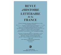 Revue D'histoire Littéraire De La France - 3 - 2021, 121e Année, N° 3