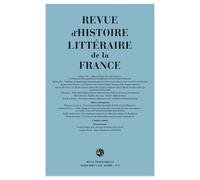 Revue d'Histoire littéraire de la France - Emmanuel Bury - Classiques Garnier - broché - Revue