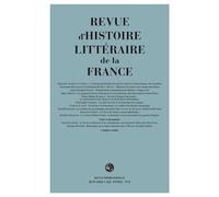 Revue d'Histoire littéraire de la France Emmanuel Bury (Direction)
