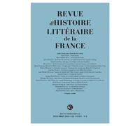 Revue d'Histoire littéraire de la France (4 - 2022, 122e année, n° 4)