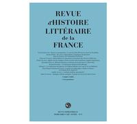Revue d'Histoire littéraire de la France Emmanuel Bury (Direction)