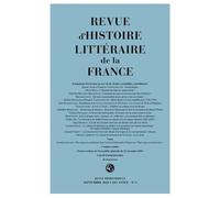 Revue d'Histoire littéraire de la France Formations d'écrivains au XIXe siècle. Écoles, sociabilités, autodidaxies - Alain Génetiot - Classiques Garnier - broché - Revue