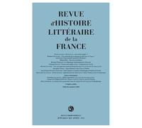 Revue d'Histoire littéraire de la France Juin 2021 - Alain Genetiot - Classiques Garnier - broché - Revue