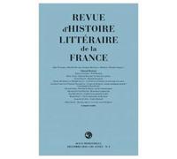Revue D'histoire Littéraire De La France N° 4 - 2018