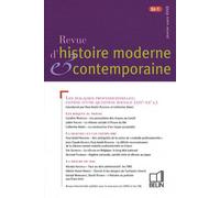 Revue D'histoire Moderne Et Contemporaine Tome 56 N° 1, Janvier-Mars 2009 - Les Maladies Professionnelles : Genèse D'une Question Sociale (Xixe-Xxe Siècles)