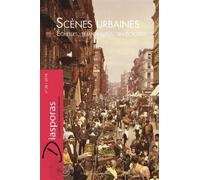 Revue diasporas. scènes urbaines Échelles, temporalités, trajectoires - Laure Teulières - Presses Universitaires Du Midi - broché - Revue