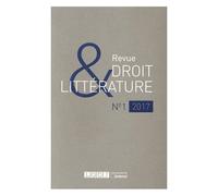 Revue Droit & Littérature N° 1/2017