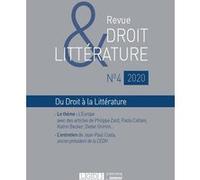 Revue Droit & Littérature n°4-2020: Du Droit à la Littérature (2020) (Volume 4)