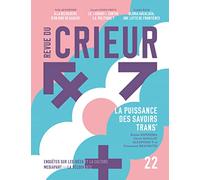 Revue du Crieur N° 22: La puissance des savoirs trans'