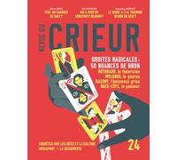 Revue du Crieur N° 24: Droites radicales : 50 nuances de brun