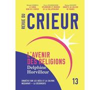 Revue du Crieur numéro 13 - La Découverte Mediapart - La découverte - broché - Revue