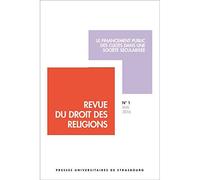 Revue du droit des religions n° 1/2016 - le financement public des cultes dans Le financement public des cultes dans une société sécularisée - Francis Messner - Presses Universitaires Strasbourg - bro