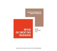Revue du droit des religions n° 20/2025 Liberté d’expression et liberté de religion - Anne Fornerod - Presses Universitaires Strasbourg - broché - Revue
