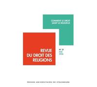 Revue Du Droit Des Religions N° 21/2026 - Comment Le Droit Saisit Le Religieux