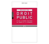 Revue du droit public et de la science politique en France et à l'étranger N°3-2022 - Collectif - Lgdj - broché - Revue