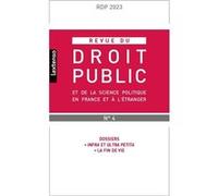 Revue du droit public et de la science politique en France et à l'étranger N°4-2023 Collectif (Auteur)