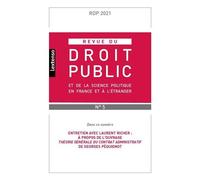 Revue du droit public et de la science politique en France et à l'étranger N°5-2021 Entretien avec Laurent Richer : À propos de l'ouvrage Théorie générale du contrat administratif de Georges Péquinot