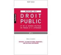 Revue du droit public et de la science politique en France et à l'étranger N°6-2022 Collectif (Auteur)