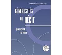 Revue du Mauss n°58: Générosités du récit. Quand raconter, c'est donner