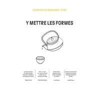 Revue Du Mauss N°66 - Y Mettre Les Formes