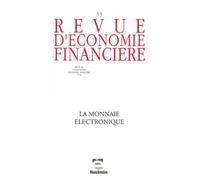 Revue économique financière numéro 53 - 1999. La monnaie électronique