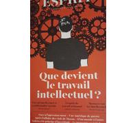 Revue Esprit - Esprit - Le Travail Intellectuel - Janvier-Février 2025