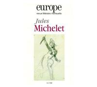 Revue Europe Mai 1998 N°829 : Jules Michelet