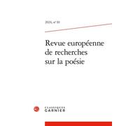 Revue européenne de recherches sur la poésie 2024 - Giovanni Dotoli - Classiques Garnier - broché - Revue