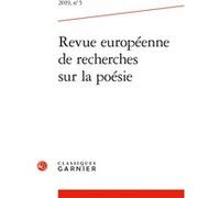 Revue européenne de recherches sur la poésie Giovanni Dotoli (Collection dirigée par), Giovanni Dotoli (Editeur du volume), Collectif (Auteur)