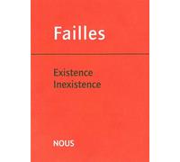 Revue Failles 3 Existence / Inexistence - Collectif - Nous Eds - broché - Revue