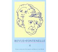 Revue fontenelle, n 4/2006 Tome 4 - Collectif - Presses universitaires de Rouen et du Havre - broché - Revue