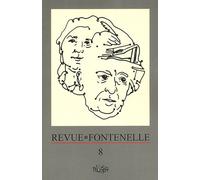 Revue Fontenelle N° 8/2010 - Réflexions Et Débats Autour De Fontenelle