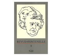Revue Fontenelle N° 8/2010 - Réflexions Et Débats Autour De Fontenelle