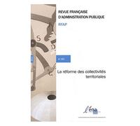 Revue Française D'administration Publique N° 141/2012 - La Réforme Des Collectivités Territoriales